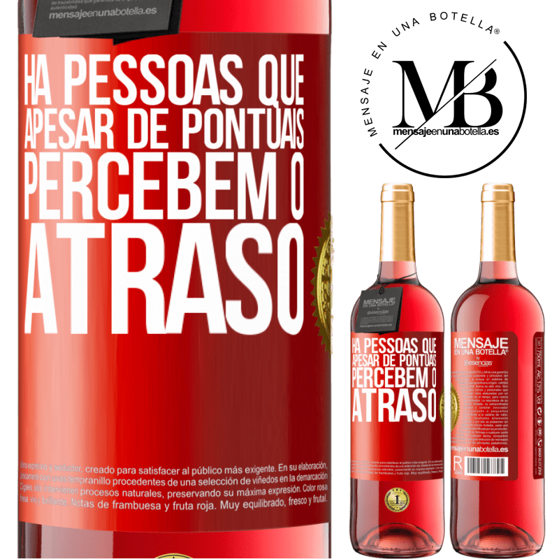 29,95 € Envio grátis | Vinho rosé Edição ROSÉ Há pessoas que, apesar de pontuais, percebem o atraso Etiqueta Vermelha. Etiqueta personalizável Vinho jovem Colheita 2025 Tempranillo
