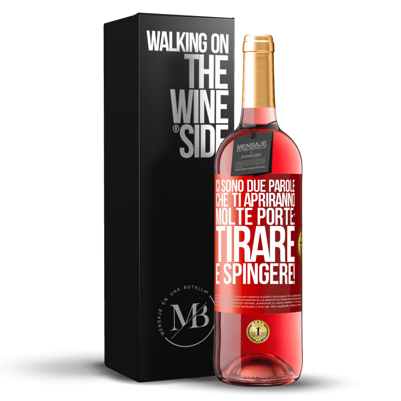 29,95 € Spedizione Gratuita | Vino rosato Edizione ROSÉ Ci sono due parole che ti apriranno molte porte: tirare e spingere! Etichetta Rossa. Etichetta personalizzabile Vino giovane Raccogliere 2024 Tempranillo