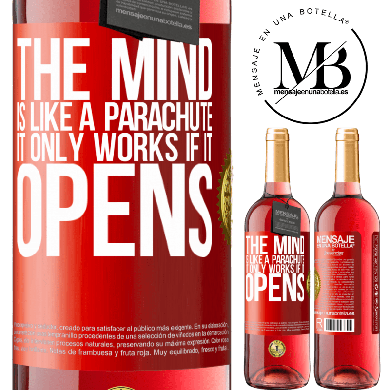 29,95 € Free Shipping | Rosé Wine ROSÉ Edition The mind is like a parachute. It only works if it opens Red Label. Customizable label Young wine Harvest 2021 Tempranillo