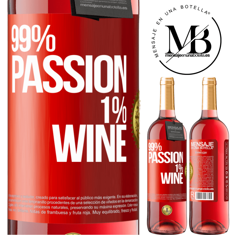 29,95 € Spedizione Gratuita | Vino rosato Edizione ROSÉ 99% passion, 1% wine Etichetta Rossa. Etichetta personalizzabile Vino giovane Raccogliere 2023 Tempranillo