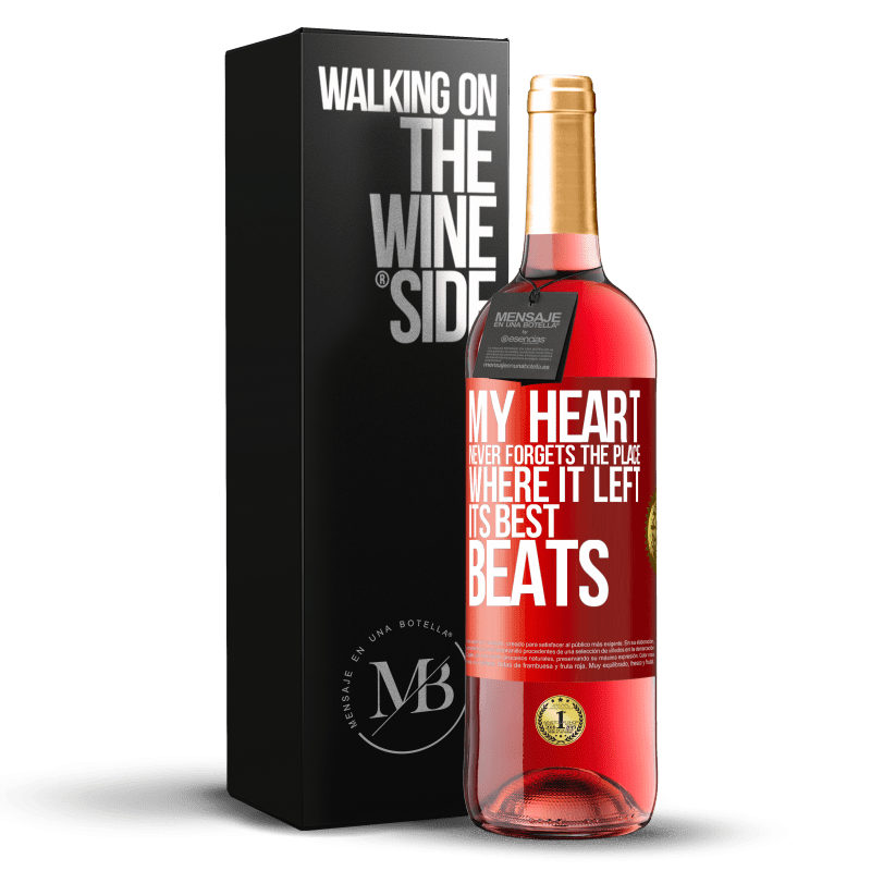 29,95 € Free Shipping | Rosé Wine ROSÉ Edition My heart never forgets the place where it left its best beats Red Label. Customizable label Young wine Harvest 2023 Tempranillo