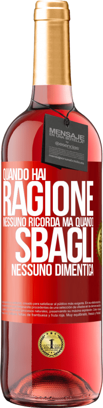 29,95 € | Vino rosato Edizione ROSÉ Quando hai ragione, nessuno ricorda, ma quando sbagli, nessuno dimentica Etichetta Rossa. Etichetta personalizzabile Vino giovane Raccogliere 2024 Tempranillo