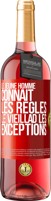 29,95 € Envoi gratuit | Vin rosé Édition ROSÉ Le jeune homme connaît les règles, le vieillad les exceptions Étiquette Rouge. Étiquette personnalisable Vin jeune Récolte 2025 Tempranillo