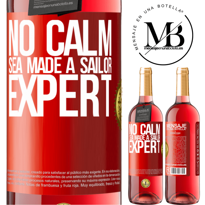 29,95 € Free Shipping | Rosé Wine ROSÉ Edition No calm sea made a sailor expert Red Label. Customizable label Young wine Harvest 2022 Tempranillo
