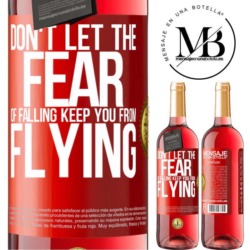 29,95 € Free Shipping | Rosé Wine ROSÉ Edition Don't let the fear of falling keep you from flying Red Label. Customizable label Young wine Harvest 2022 Tempranillo