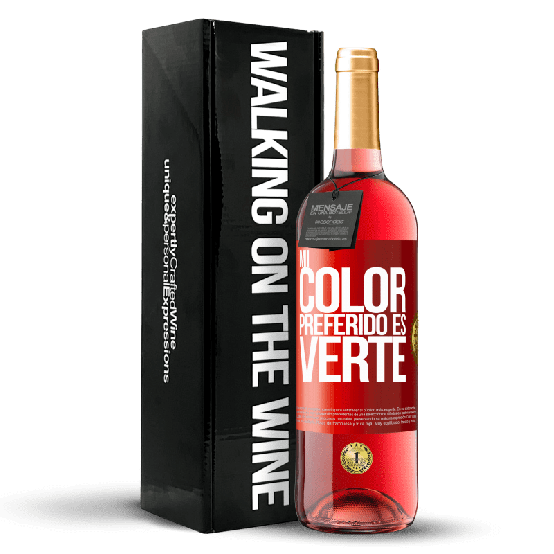 29,95 € Envío gratis | Vino Rosado Edición ROSÉ Mi color preferido es: verte Etiqueta Roja. Etiqueta personalizable Vino joven Cosecha 2025 Tempranillo