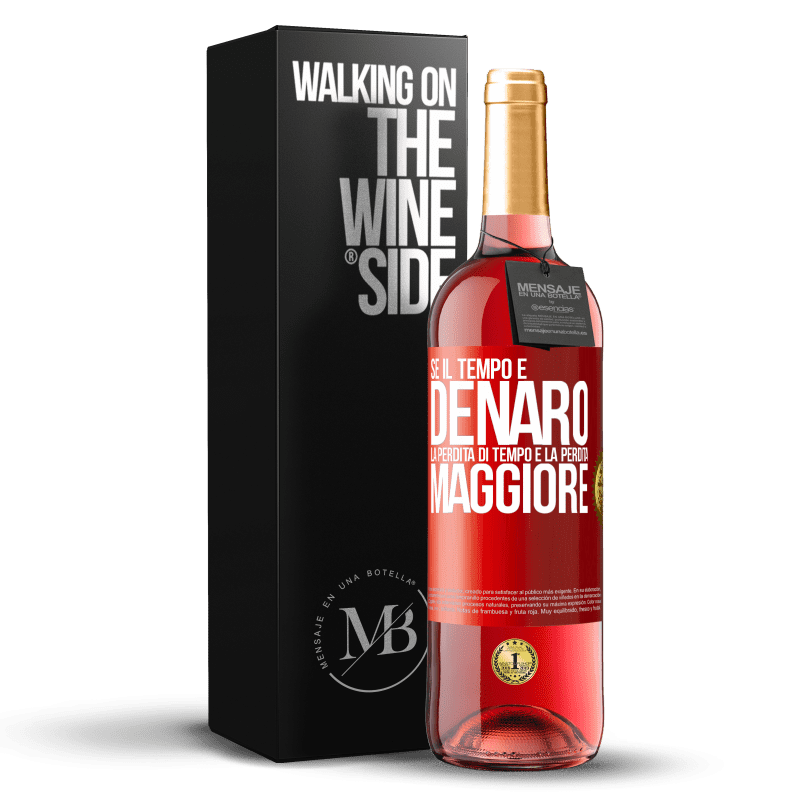 29,95 € Spedizione Gratuita | Vino rosato Edizione ROSÉ Se il tempo è denaro, la perdita di tempo è la perdita maggiore Etichetta Rossa. Etichetta personalizzabile Vino giovane Raccogliere 2024 Tempranillo