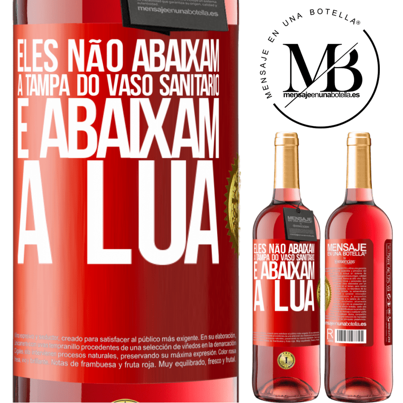 29,95 € Envio grátis | Vinho rosé Edição ROSÉ Eles não abaixam a tampa do vaso sanitário e abaixam a lua Etiqueta Vermelha. Etiqueta personalizável Vinho jovem Colheita 2024 Tempranillo