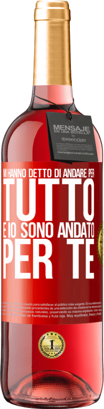 29,95 € | Vino rosato Edizione ROSÉ Mi hanno detto di andare per tutto e io sono andato per te Etichetta Rossa. Etichetta personalizzabile Vino giovane Raccogliere 2024 Tempranillo