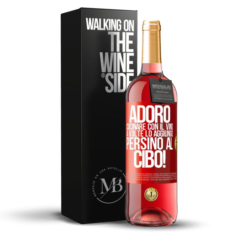 29,95 € Spedizione Gratuita | Vino rosato Edizione ROSÉ Adoro cucinare con il vino. A volte lo aggiungo persino al cibo! Etichetta Rossa. Etichetta personalizzabile Vino giovane Raccogliere 2024 Tempranillo