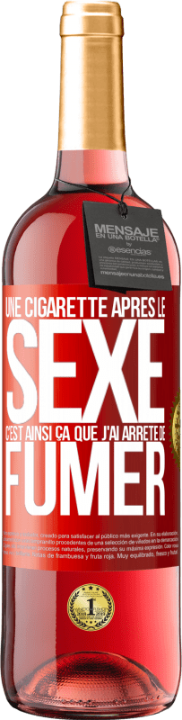 «Une cigarette après le sexe. C'est ainsi ça que j'ai arrêté de fumer» Édition ROSÉ