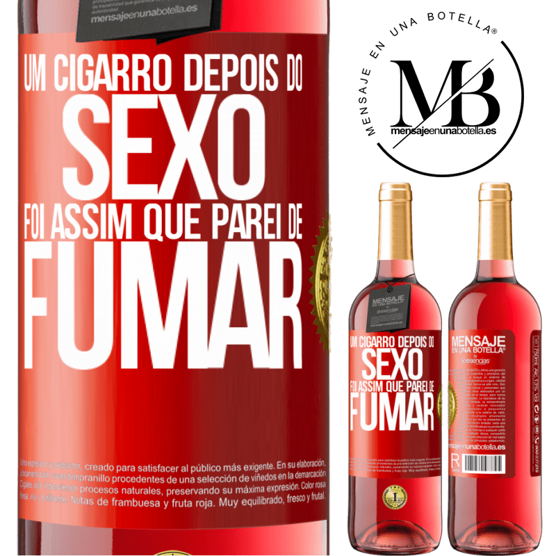 29,95 € Envio grátis | Vinho rosé Edição ROSÉ Um cigarro depois do sexo. Foi assim que parei de fumar Etiqueta Vermelha. Etiqueta personalizável Vinho jovem Colheita 2023 Tempranillo