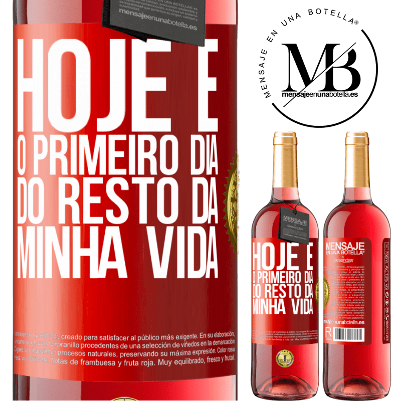 29,95 € Envio grátis | Vinho rosé Edição ROSÉ Hoje é o primeiro dia do resto da minha vida Etiqueta Vermelha. Etiqueta personalizável Vinho jovem Colheita 2023 Tempranillo