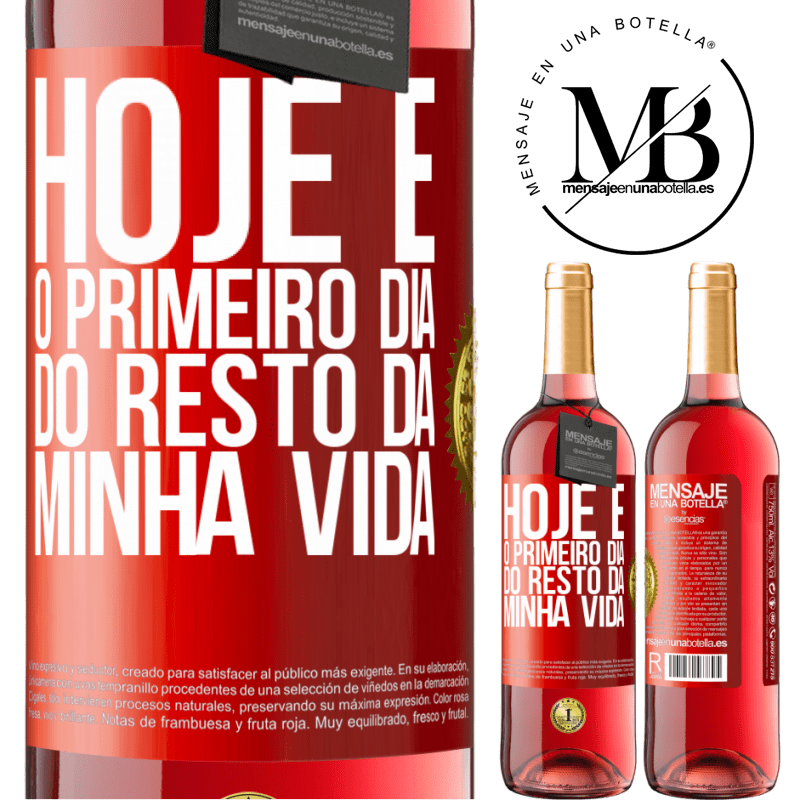 29,95 € Envio grátis | Vinho rosé Edição ROSÉ Hoje é o primeiro dia do resto da minha vida Etiqueta Vermelha. Etiqueta personalizável Vinho jovem Colheita 2025 Tempranillo
