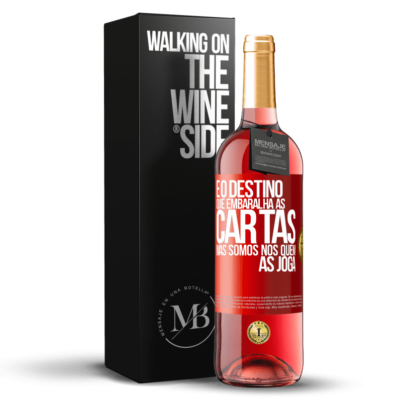 29,95 € Envio grátis | Vinho rosé Edição ROSÉ É o destino que embaralha as cartas, mas somos nós quem as joga Etiqueta Vermelha. Etiqueta personalizável Vinho jovem Colheita 2024 Tempranillo