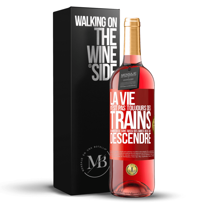 29,95 € Envoi gratuit | Vin rosé Édition ROSÉ La vie n'est pas toujours des trains où monter ce sont aussi des gares où il faut descendre Étiquette Rouge. Étiquette personnalisable Vin jeune Récolte 2024 Tempranillo