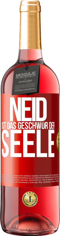 29,95 € | Roséwein ROSÉ Ausgabe Neid ist das Geschwür der Seele Rote Markierung. Anpassbares Etikett Junger Wein Ernte 2023 Tempranillo