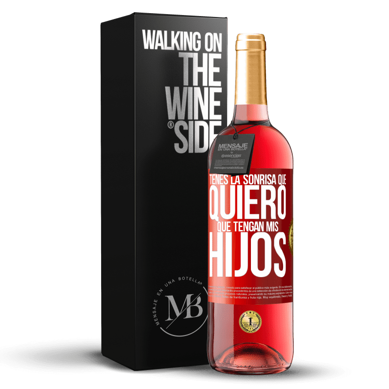 29,95 € Envío gratis | Vino Rosado Edición ROSÉ Tienes la sonrisa que quiero que tengan mis hijos Etiqueta Roja. Etiqueta personalizable Vino joven Cosecha 2024 Tempranillo