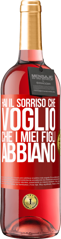 29,95 € Spedizione Gratuita | Vino rosato Edizione ROSÉ Hai il sorriso che voglio che i miei figli abbiano Etichetta Rossa. Etichetta personalizzabile Vino giovane Raccogliere 2025 Tempranillo