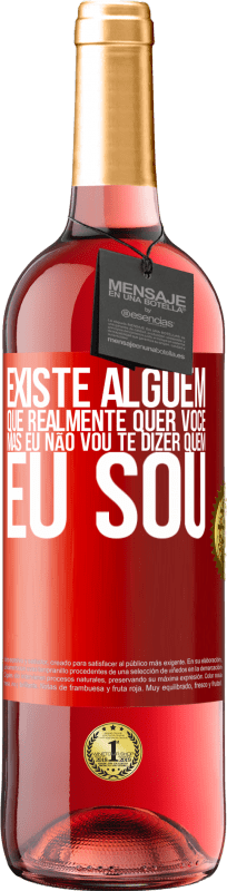 «Existe alguém que realmente quer você, mas eu não vou te dizer quem eu sou» Edição ROSÉ