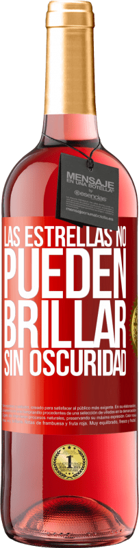 29,95 € | Vino Rosado Edición ROSÉ Las estrellas no pueden brillar sin oscuridad Etiqueta Roja. Etiqueta personalizable Vino joven Cosecha 2024 Tempranillo