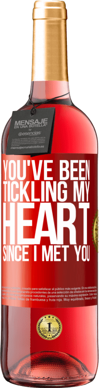 29,95 € Free Shipping | Rosé Wine ROSÉ Edition You've been tickling my heart since I met you Red Label. Customizable label Young wine Harvest 2021 Tempranillo