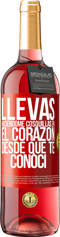 «Llevas haciéndome cosquillas en el corazón desde que te conocí» Edición ROSÉ