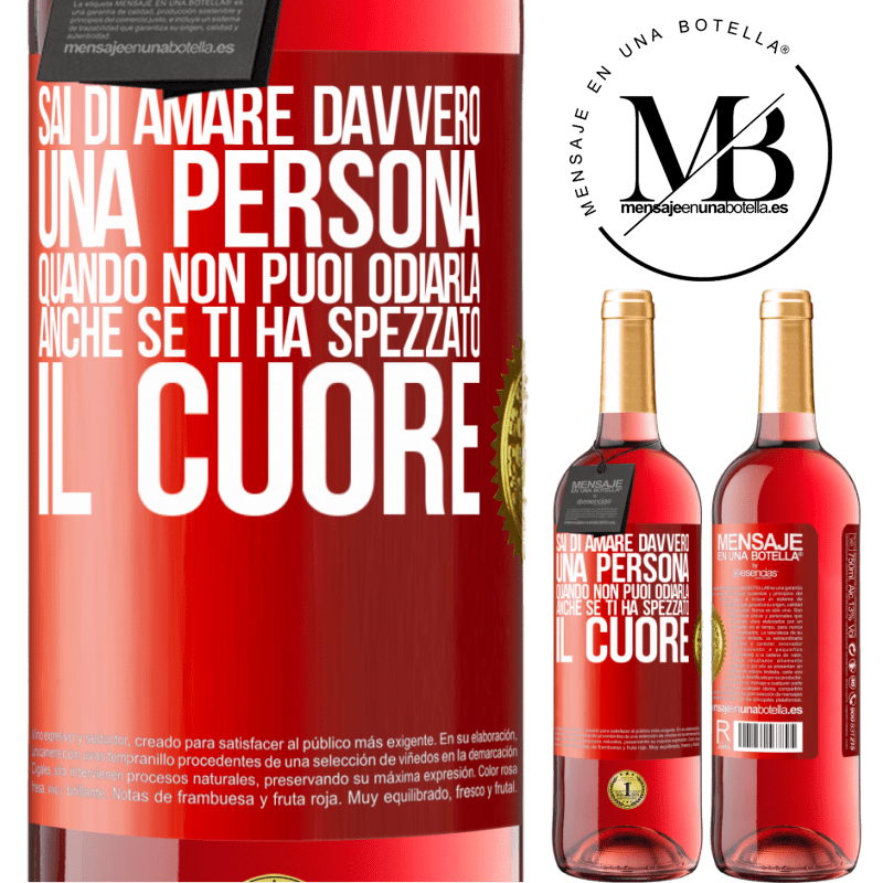 29,95 € Spedizione Gratuita | Vino rosato Edizione ROSÉ Sai di amare davvero una persona quando non puoi odiarla, anche se ti ha spezzato il cuore Etichetta Rossa. Etichetta personalizzabile Vino giovane Raccogliere 2024 Tempranillo
