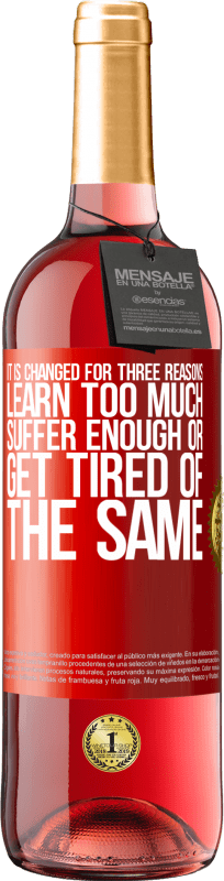 29,95 € | 桃红葡萄酒 ROSÉ版 更改它有三个原因。学得太多，受够了或厌倦了 红色标签. 可自定义的标签 青年酒 收成 2023 Tempranillo