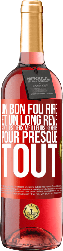 29,95 € | Vin rosé Édition ROSÉ Un bon fou rire et un long rêve sont les deux meilleurs remèdes pour presque tout Étiquette Rouge. Étiquette personnalisable Vin jeune Récolte 2024 Tempranillo