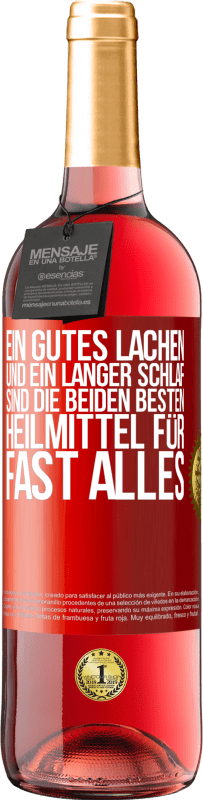 29,95 € | Roséwein ROSÉ Ausgabe Ein gutes Lachen und ein langer Schlaf sind die beiden besten Heilmittel für fast alles Rote Markierung. Anpassbares Etikett Junger Wein Ernte 2024 Tempranillo