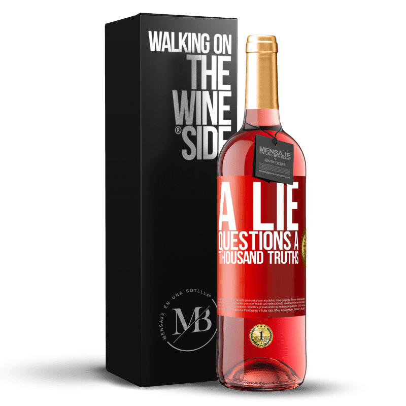 29,95 € Free Shipping | Rosé Wine ROSÉ Edition A lie questions a thousand truths Red Label. Customizable label Young wine Harvest 2024 Tempranillo