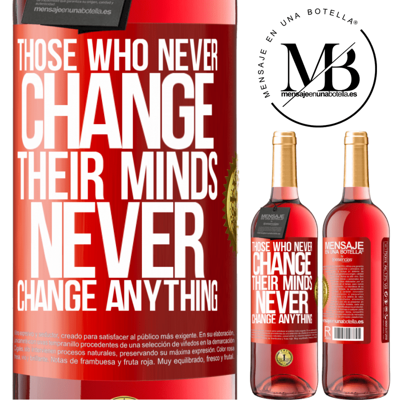 29,95 € Free Shipping | Rosé Wine ROSÉ Edition Those who never change their minds, never change anything Red Label. Customizable label Young wine Harvest 2022 Tempranillo