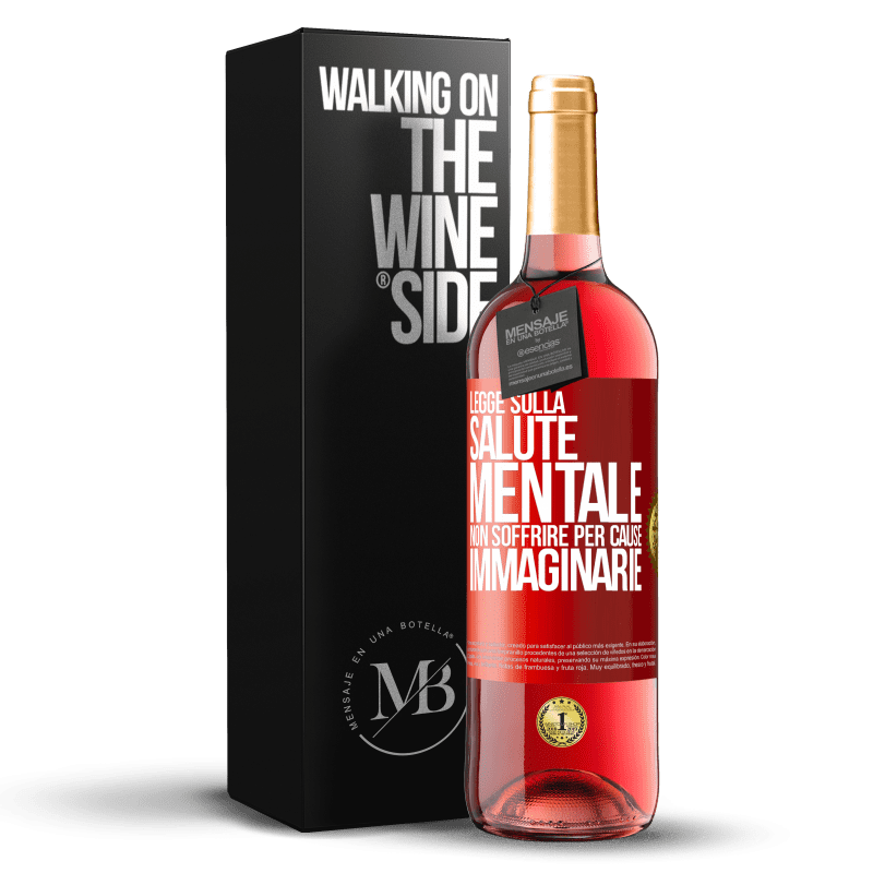 29,95 € Spedizione Gratuita | Vino rosato Edizione ROSÉ Legge sulla salute mentale: non soffrire per cause immaginarie Etichetta Rossa. Etichetta personalizzabile Vino giovane Raccogliere 2024 Tempranillo