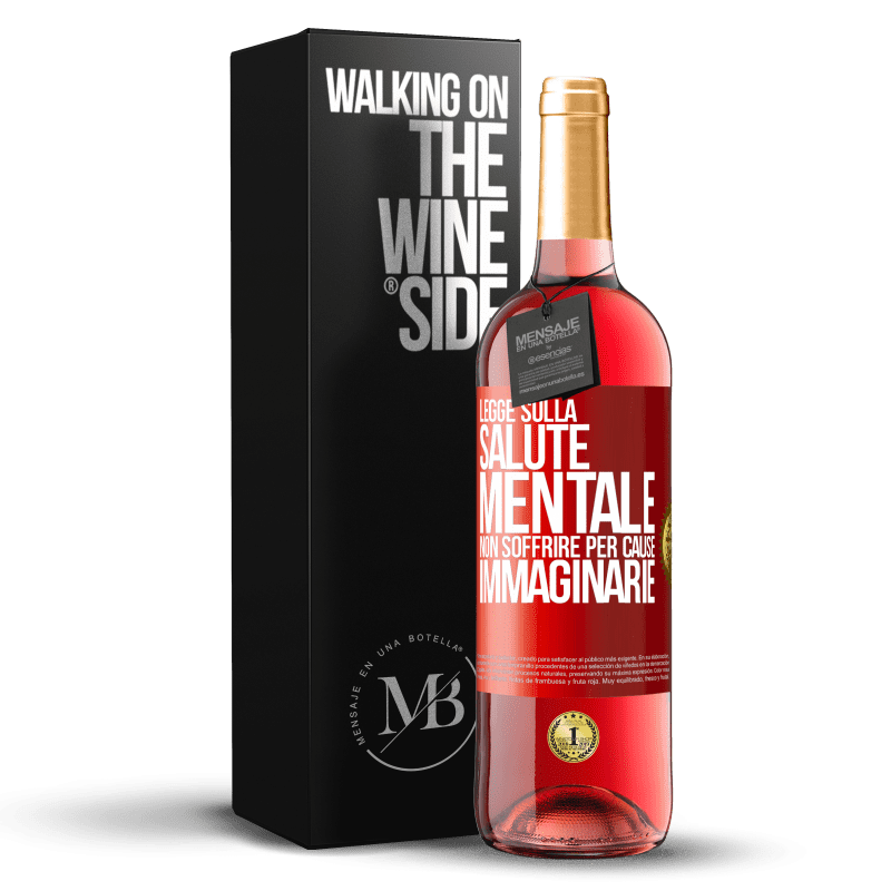 29,95 € Spedizione Gratuita | Vino rosato Edizione ROSÉ Legge sulla salute mentale: non soffrire per cause immaginarie Etichetta Rossa. Etichetta personalizzabile Vino giovane Raccogliere 2025 Tempranillo