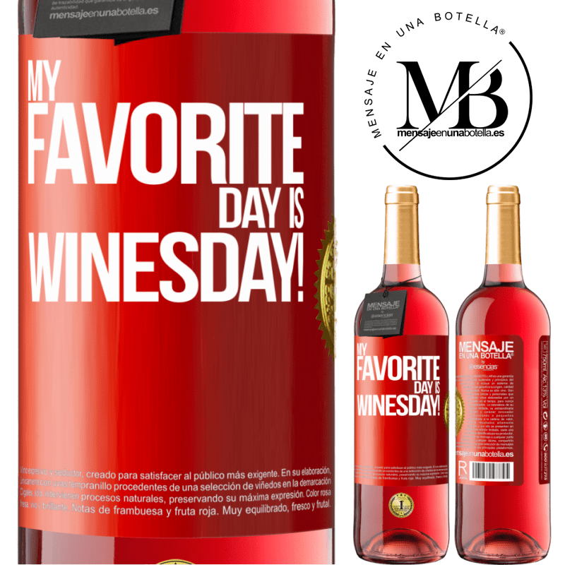 29,95 € Envío gratis | Vino Rosado Edición ROSÉ My favorite day is winesday! Etiqueta Roja. Etiqueta personalizable Vino joven Cosecha 2025 Tempranillo