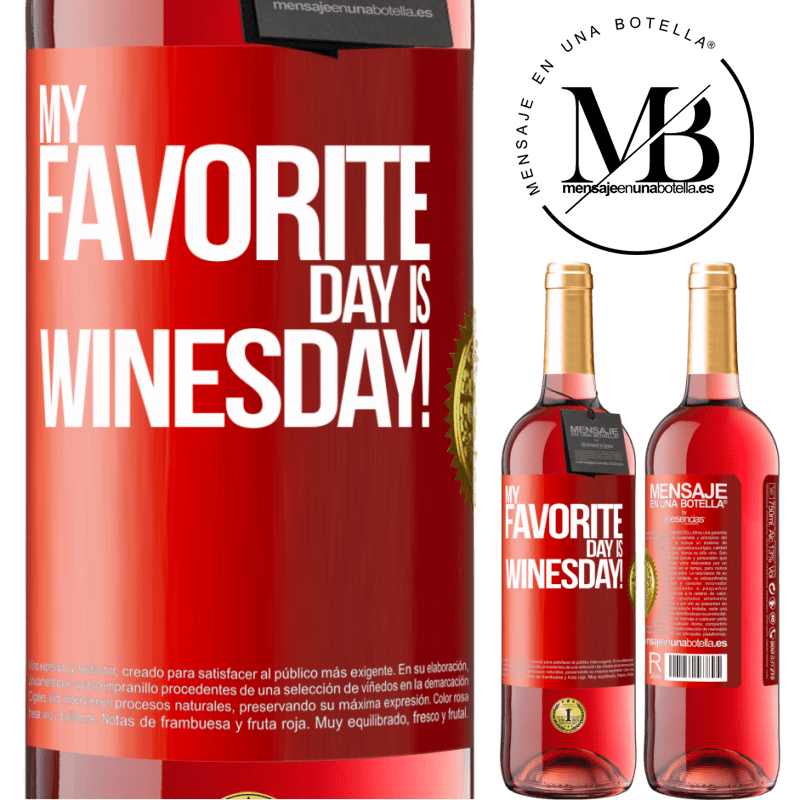 29,95 € Envio grátis | Vinho rosé Edição ROSÉ My favorite day is winesday! Etiqueta Vermelha. Etiqueta personalizável Vinho jovem Colheita 2024 Tempranillo