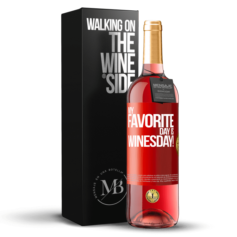 29,95 € Envio grátis | Vinho rosé Edição ROSÉ My favorite day is winesday! Etiqueta Vermelha. Etiqueta personalizável Vinho jovem Colheita 2024 Tempranillo