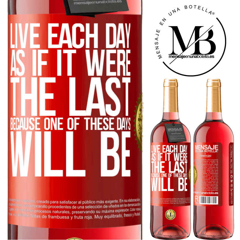 29,95 € Free Shipping | Rosé Wine ROSÉ Edition Live each day as if it were the last, because one of these days will be Red Label. Customizable label Young wine Harvest 2023 Tempranillo