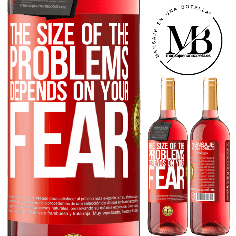 29,95 € Free Shipping | Rosé Wine ROSÉ Edition The size of the problems depends on your fear Red Label. Customizable label Young wine Harvest 2022 Tempranillo