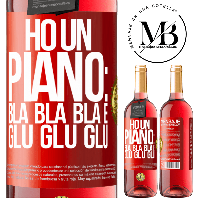 29,95 € Spedizione Gratuita | Vino rosato Edizione ROSÉ Ho un piano: Bla Bla Bla e Glu Glu Glu Etichetta Rossa. Etichetta personalizzabile Vino giovane Raccogliere 2024 Tempranillo