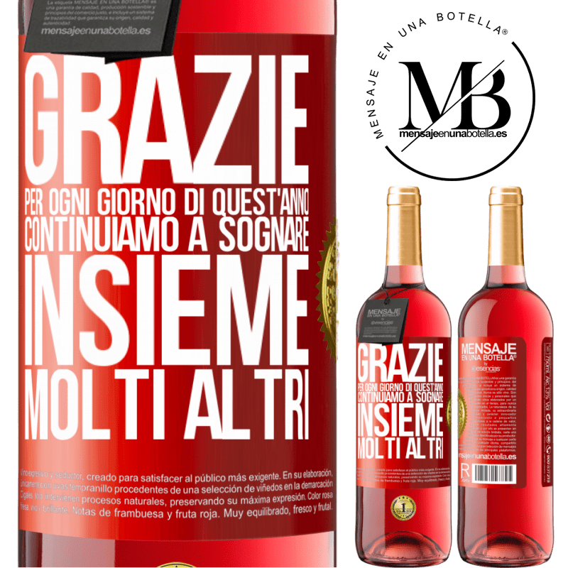 29,95 € Spedizione Gratuita | Vino rosato Edizione ROSÉ Grazie per ogni giorno di quest'anno. Continuiamo a sognare insieme molti altri Etichetta Rossa. Etichetta personalizzabile Vino giovane Raccogliere 2025 Tempranillo