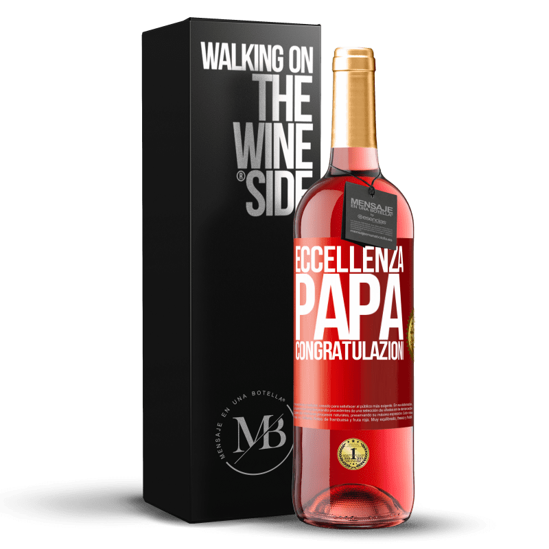 29,95 € Spedizione Gratuita | Vino rosato Edizione ROSÉ Eccellenza, papà. Congratulazioni Etichetta Rossa. Etichetta personalizzabile Vino giovane Raccogliere 2024 Tempranillo