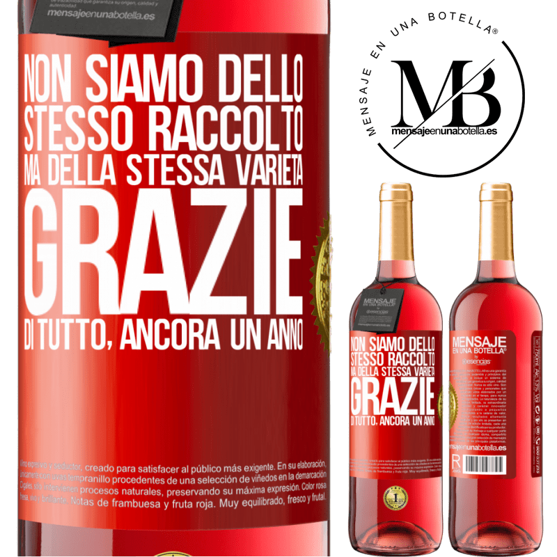 29,95 € Spedizione Gratuita | Vino rosato Edizione ROSÉ Non siamo dello stesso raccolto, ma della stessa varietà. Grazie di tutto, ancora un anno Etichetta Rossa. Etichetta personalizzabile Vino giovane Raccogliere 2023 Tempranillo