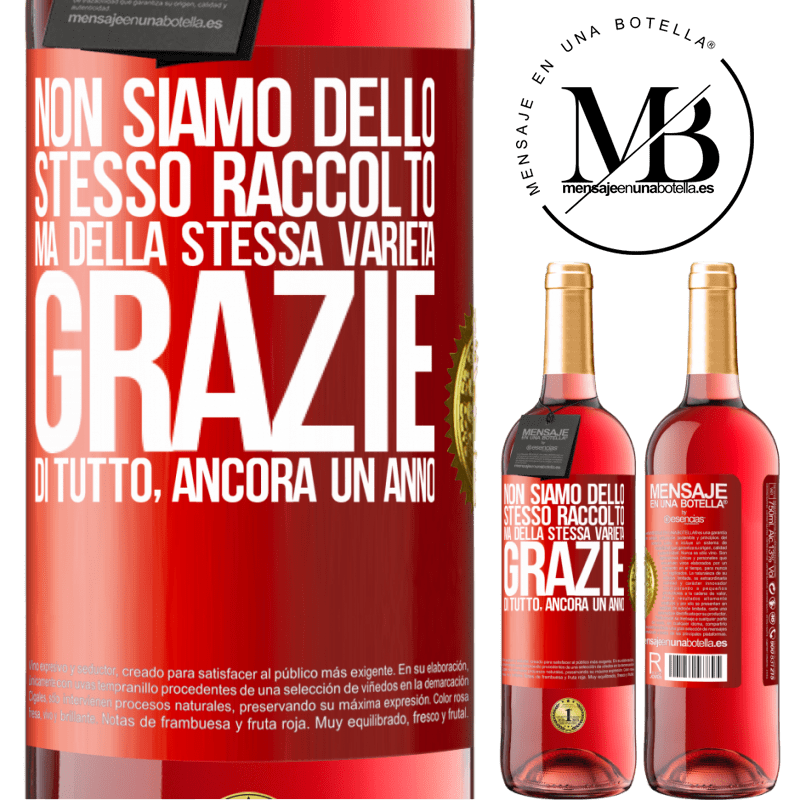 29,95 € Spedizione Gratuita | Vino rosato Edizione ROSÉ Non siamo dello stesso raccolto, ma della stessa varietà. Grazie di tutto, ancora un anno Etichetta Rossa. Etichetta personalizzabile Vino giovane Raccogliere 2025 Tempranillo