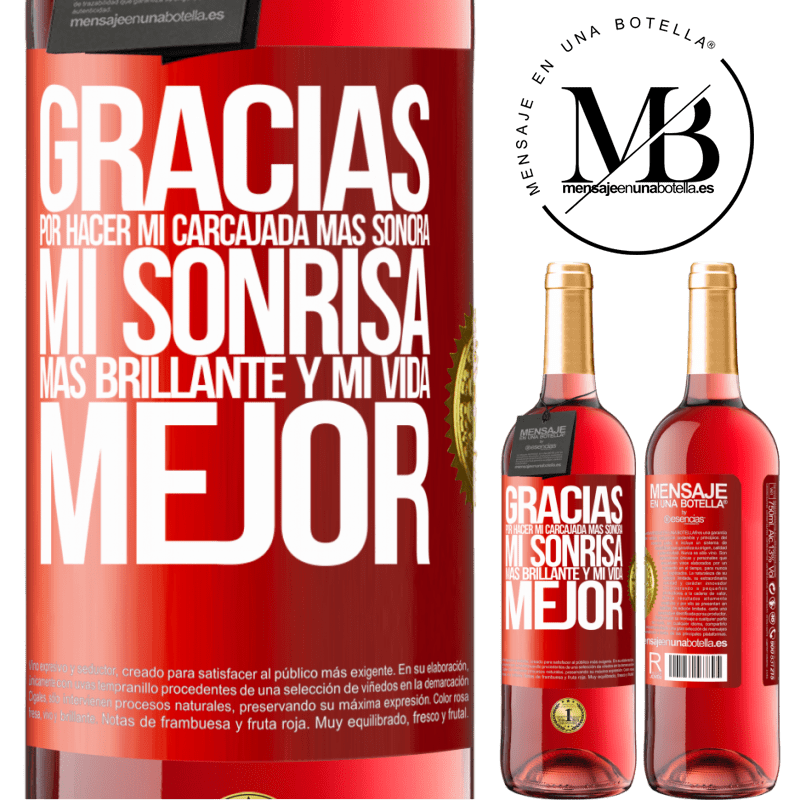 29,95 € Envío gratis | Vino Rosado Edición ROSÉ Gracias por hacer mi carcajada más sonora, mi sonrisa más brillante y mi vida mejor Etiqueta Roja. Etiqueta personalizable Vino joven Cosecha 2023 Tempranillo