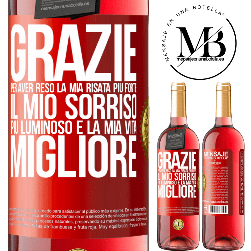 29,95 € Spedizione Gratuita | Vino rosato Edizione ROSÉ Grazie per aver reso la mia risata più forte, il mio sorriso più luminoso e la mia vita migliore Etichetta Rossa. Etichetta personalizzabile Vino giovane Raccogliere 2023 Tempranillo