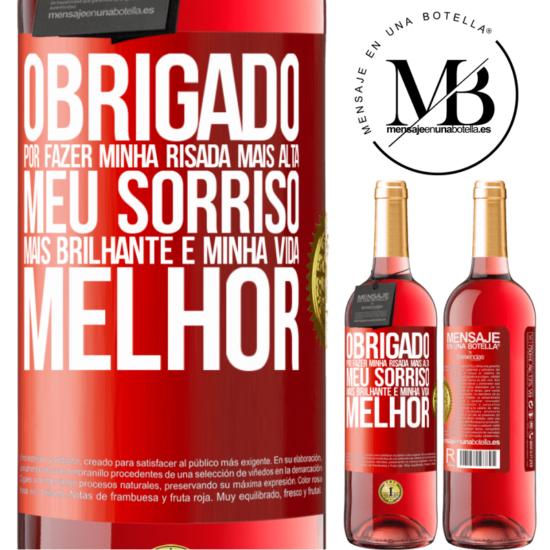 29,95 € Envio grátis | Vinho rosé Edição ROSÉ Obrigado por fazer minha risada mais alta, meu sorriso mais brilhante e minha vida melhor Etiqueta Vermelha. Etiqueta personalizável Vinho jovem Colheita 2023 Tempranillo