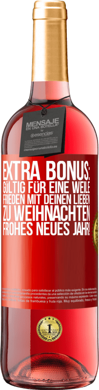 29,95 € | Roséwein ROSÉ Ausgabe Extra Bonus: gültig für eine Weile Frieden mit deinen Lieben zu Weihnachten. Frohes neues Jahr! Rote Markierung. Anpassbares Etikett Junger Wein Ernte 2025 Tempranillo