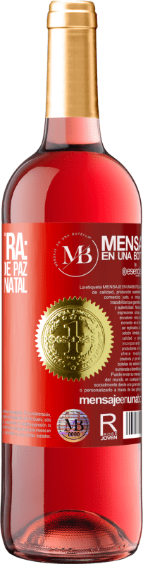 «Bônus Extra: Ok, por um tempo de paz com a sua neste Natal. Feliz Ano!» Edição ROSÉ